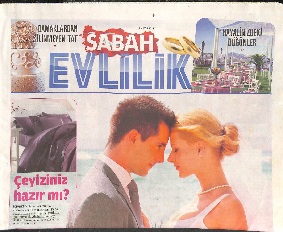 Sabah Gazetesi Evlilik Eki 3 Mayıs 2013 - En Gözde Balayı Adresleri - Düğün Pastaları Unutulmaz GZ135212 - 1