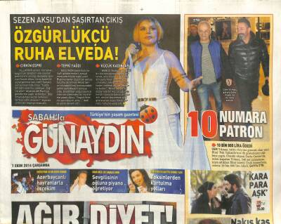 Sabah Gazetesi Günaydın Eki 1 Ekim 2014 - Sezen Aksudan Şaşırtan Çıkış Özgürlükçü Ruha Elveda GZ117206 - 1