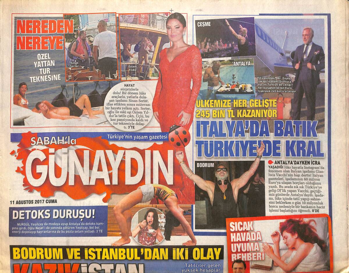 Sabah Gazetesi Günaydın Eki 11 Ağustos 2017 - Emre Altuğ: Boşanınca Çocuklarım İçin Çok Ağladım - Ege'de Sibel Can Coşkusu GZ154251 - 1