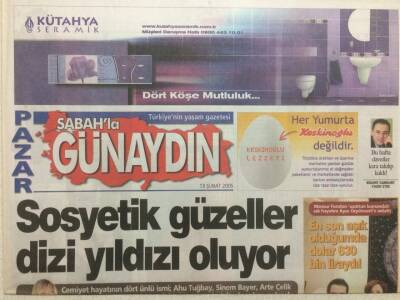 Sabah Gazetesi Günaydın Eki 13 Şubat 2005 - Sosyetik Güzeller Dizi Yıldızı Oluyor GZ32706 - 1