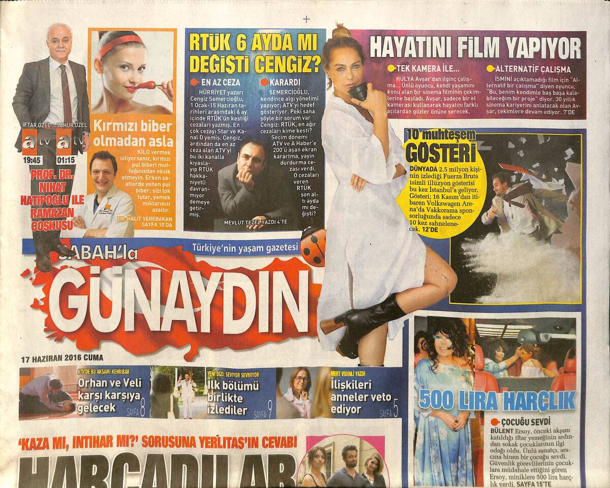 Sabah Gazetesi Günaydın Eki 17 Haziran 2016 - Bülent Ersoy'dan Sokak Çocuklarına 500 TL Harçlık-Yıldızlı Gecelerde Sibel Can Ve Murat Boz Sahne Alacak GZ154183 - 1