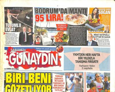 Sabah Gazetesi Günaydın Eki 19 Temmuz 2013 - İbrahim Tatlısesin Doktoru Tatilde de Yanında GZ105421 - 1