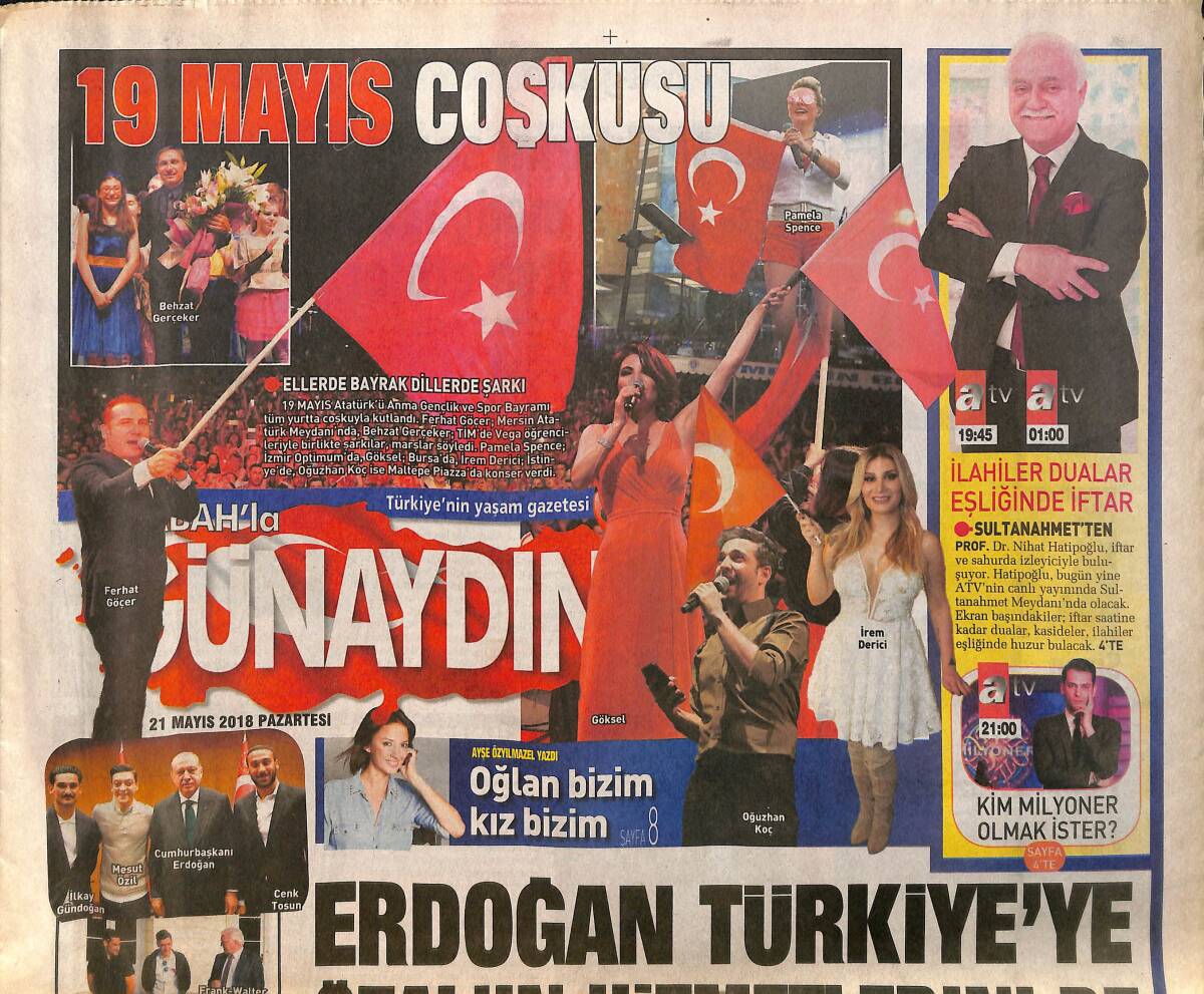 Sabah Gazetesi Günaydın Eki 21 Mayıs 2018 -Ellerde Bayrak Dillerde Şarkı 19 Mayıs Coşkusu-Mesut Özil, İlkay Gündoğan Cumhurbaşkanı Erdoğan İle Beraber GZ154194 - 1