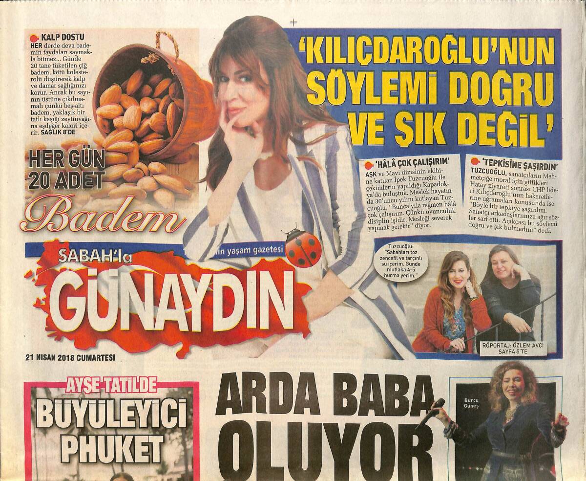 Sabah Gazetesi Günaydın Eki 21 Nisan 2018 - Arda Turan, Baba Oluyor - Hadise, Festivalde - Burcu Güneş'ten Anadolu Şov GZ154193 - 1