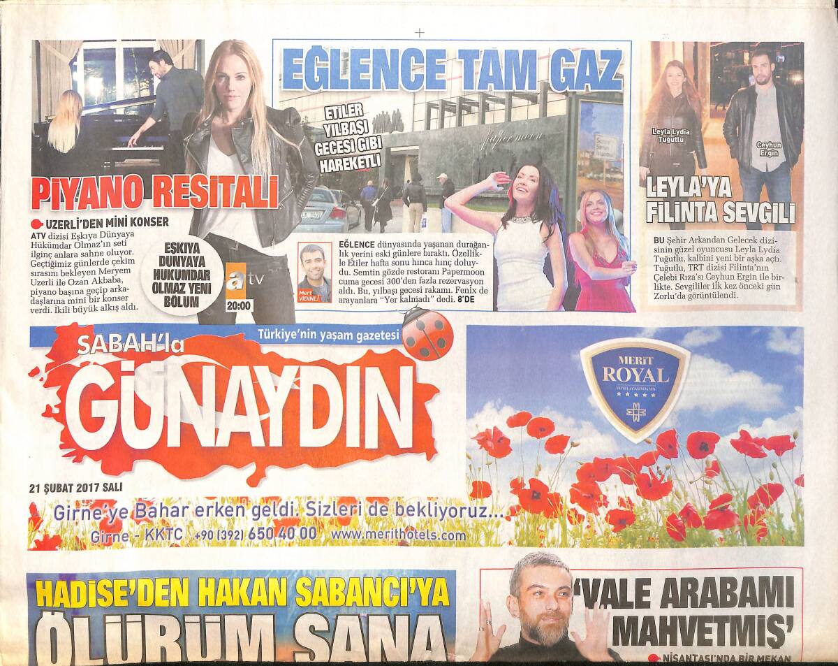 Sabah Gazetesi Günaydın Eki 21 Şubat 2017 - Hadise'den Hakan Sabancı'ya Ölürüm Sana - İvedik Rekorla Döndü GZ154259 - 1
