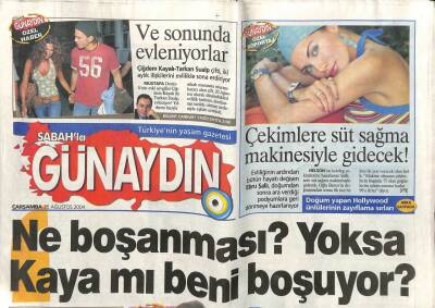 Sabah Gazetesi Günaydın Eki 25 Ağustos 2004 - Hülya Avşar Ne Boşanması ? Yoksa Kaya Mı Beni Boşuyor ? GZ113482 - 1