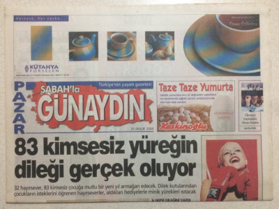 Sabah Gazetesi Günaydın Eki 26 Aralık 2004 - 83 Kimsesiz Yüreğin Dileği Gerçek Oluyor GZ23626 - 1