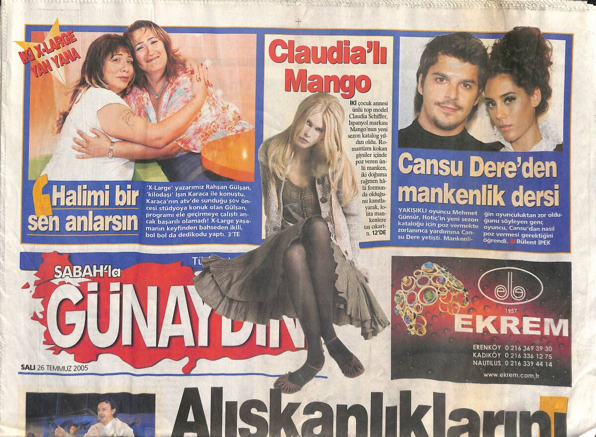 Sabah Gazetesi Günaydın Eki 26 Temmuz 2005 - Cansu Dere'den Mankenlik Dersi - Gökhan Şükür'ün Aşk Tatili GZ152787 - 1