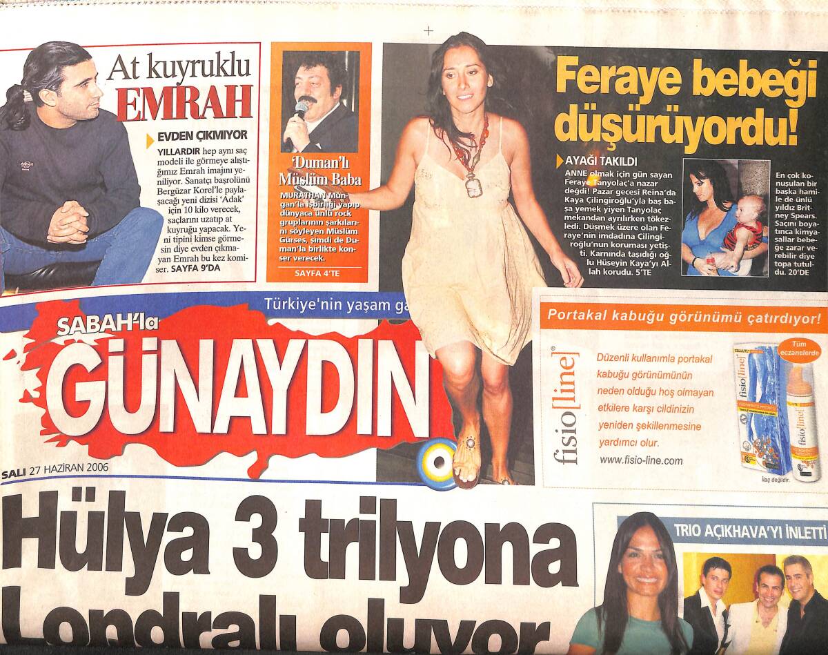 Sabah Gazetesi Günaydın Eki 27 Haziran 2006 - Hülya Avşar 3 Trilyona Londralı Oluyor! - At Kuyruklu Küçük Emrah! GZ137849 - 1