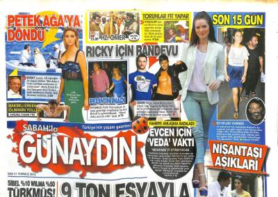 Sabah Gazetesi Günaydın Eki 31 Temmuz 2012 - Fahriye Evcen İçin Veda Vakti, Nişantaşı Aşıkları GZ107330 - 1
