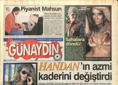 Sabah Gazetesi Günaydın Eki 8 Haziran 2004 - Handan Özarslanın Azmi Kaderini Değiştirdi GZ97267 - 1