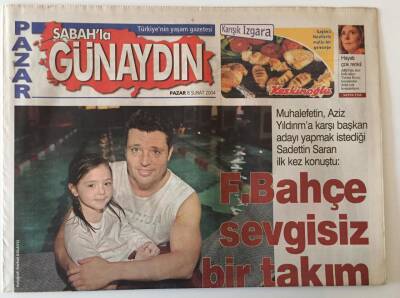 Sabah Gazetesi Günaydın Eki 8 Şubat 2004 - Muhalefetin Aziz Yıldırıma Karşı Başkan Adayı Yapmak İstediği Sadettin Saran İlk Kez Konuştu FGZ20761 - 1