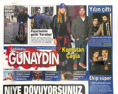 Sabah Gazetesi Günaydın Eki 9 Nisan 2014 - Mart Ayında En Çok Acun Ilıcalı Konuşuldu - Komutan Çağla Şikel GZ100283 - 1