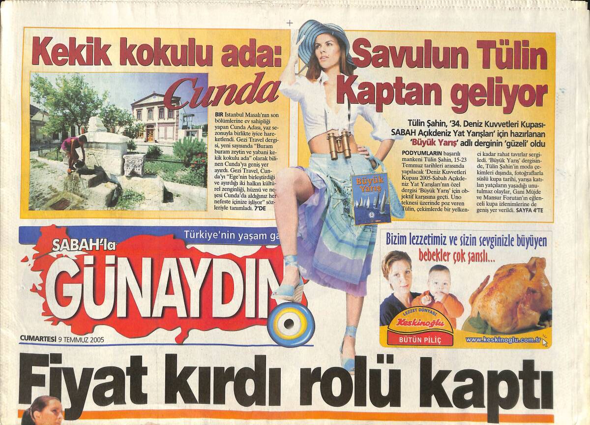 Sabah Gazetesi Günaydın Eki 9 Temmuz 2005 - Savulun Tülin Şahin Geliyor! - Gül Sunal 'Son Gülen Adam Yayınlanmayı Bekliyor' GZ137869 - 1