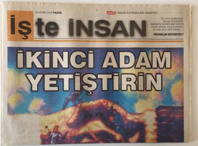 Sabah Gazetesi İşte İnsan Eki 26 Kasım 2000 - İkinci Adam Yetiştirin Gölge Adamlara İhtiyaçları Var GZ20798 - 1