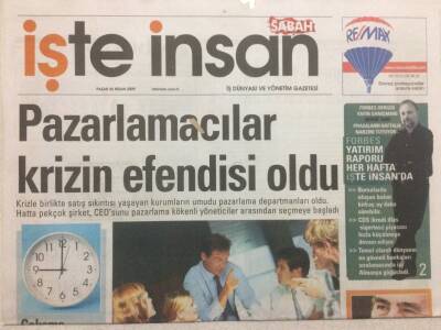 Sabah Gazetesi İşte İnsan Eki 26 Nisan 2009 - Pazarlamacılar Krizin Efendisi Oldu GZ35795 - 1