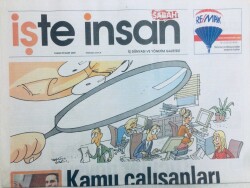 Sabah Gazetesi İşte İnsan Eki 29 Mart 2009 - Kamu Çalışanları Mercek Altına Alındı GZ43282 - 1