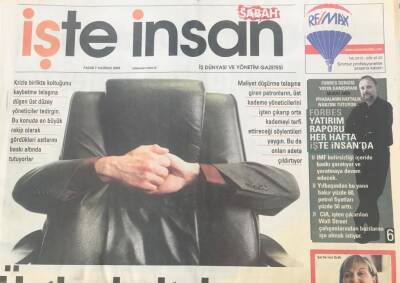 Sabah Gazetesi İşte İnsan( İş Dünyası Ve Yönetim Gazetesi ) 7 Haziran 2009 -Üstler Koltuk , Astlar İş Derdinde GZ36332 - 1