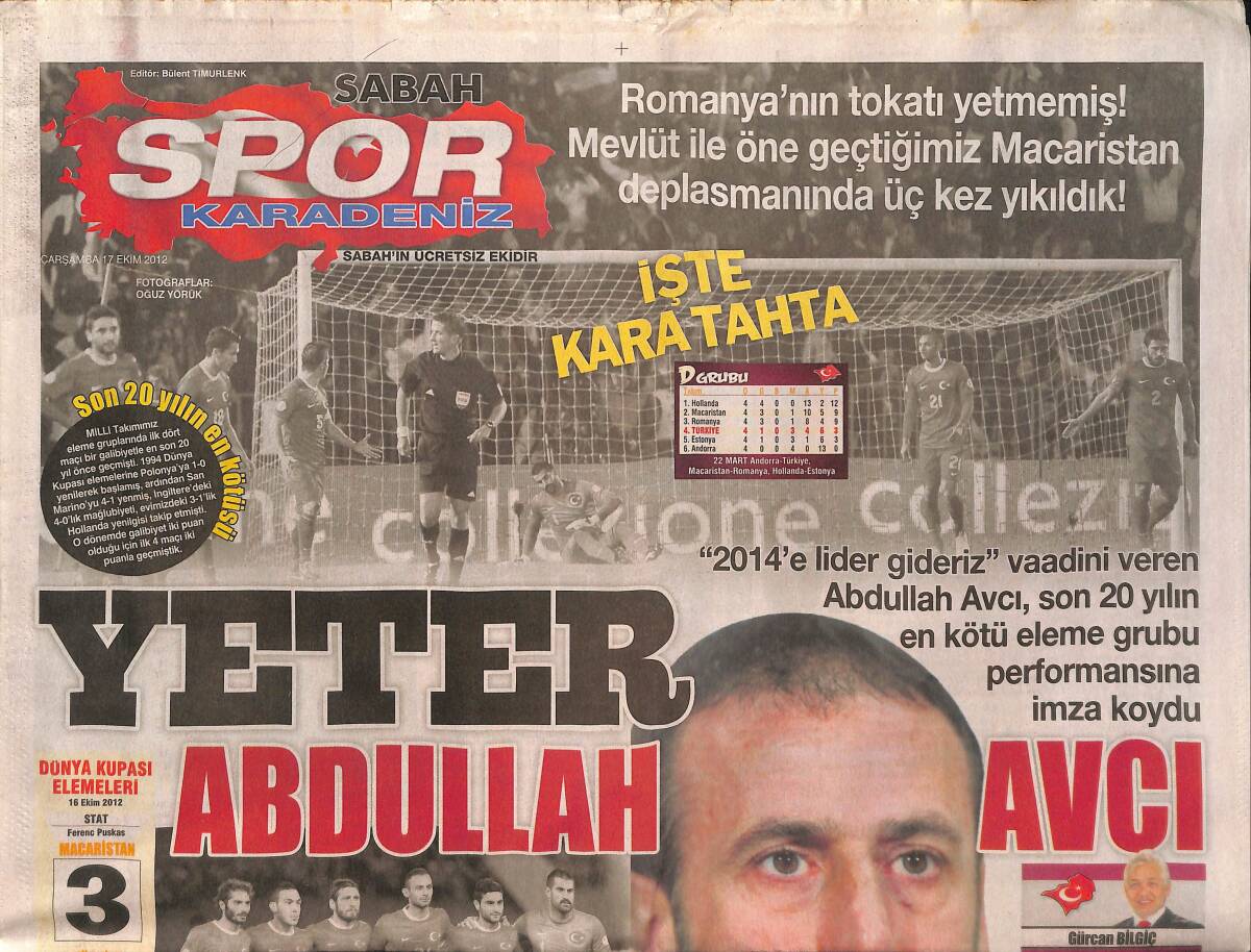 Sabah Gazetesi Karadeniz Eki 17 Ekim 2012 - Abdullah Avcı'nın İstifası Kabul Edilmedi! - Okan Buruk Tribünde! GZ137282 - 1