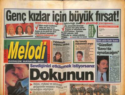 Sabah Gazetesi Melodi Eki 11 Ağustos 1992 - Ünlü Aktör Kadir İnanır Güzelleri Savcıda Oynatacağım GZ93827 - 1