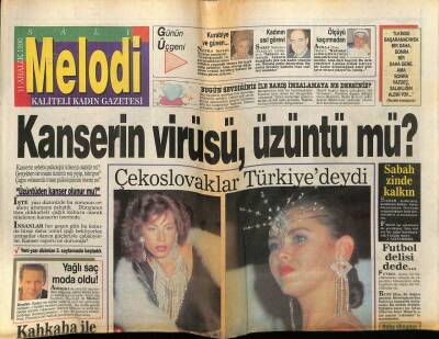 Sabah Gazetesi Melodi Eki 11 Aralık 1990 - Kanserin Virüsü Üzüntümü? GZ75428 - 1