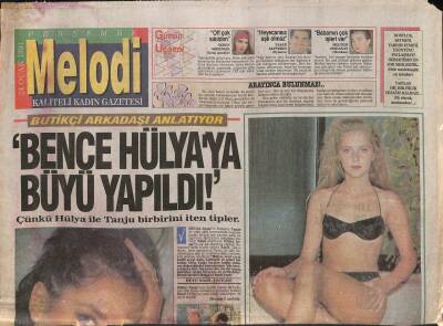 Sabah Gazetesi Melodi Eki 24 Ocak 1991 - Butikçi Arkadaşı Anlatıyor Bence Hülya Avşara Büyü Yapıldı GZ96837 - 1