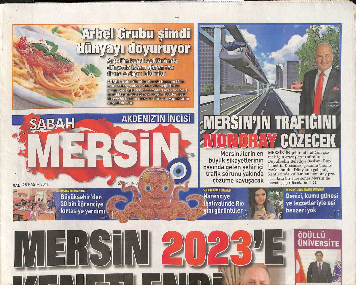 Sabah Gazetesi Mersin Eki 25 Kasım 2014 - Mersin 2023'e Kenetlendi - Mersin İdman Yurdu'nda Hedef Avrupa Kupaları GZ137117 - 1