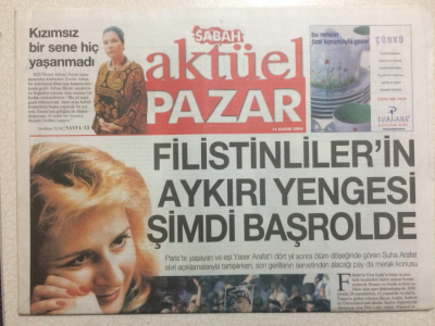 Sabah Gazetesi Pazar Aktüel Eki 14 Kasım 2004 - Filistinlilerin Aykırı Yengesi Şimdi Başrolde GZ23597 - 1