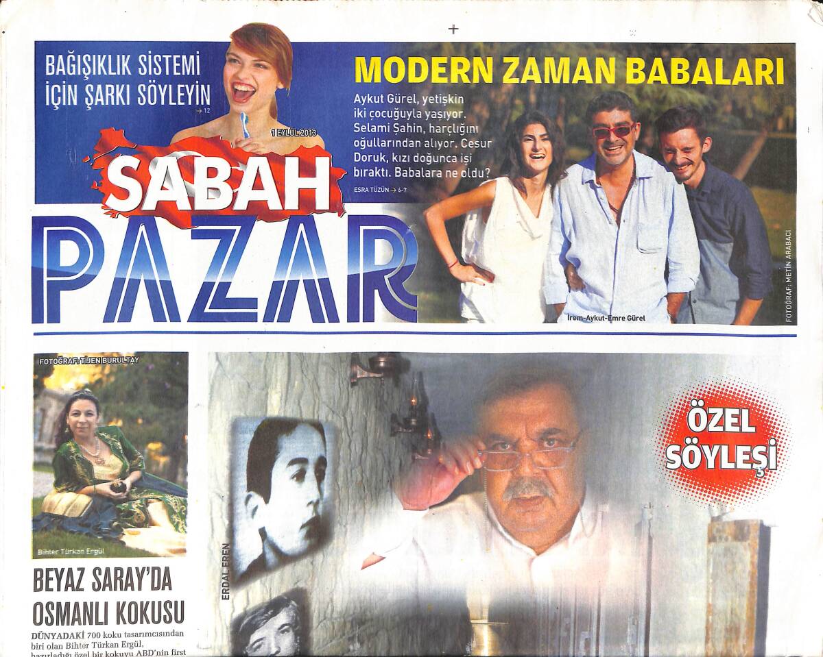 Sabah Gazetesi Pazar Eki 1 Eylül 2013 - Beyaz Saray'da Osmanlı Kokusu - Ortadoğu'ya Anadolu-Santrizm Modeli GZ136522 - 1