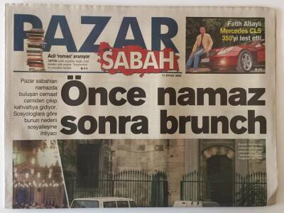 Sabah Gazetesi Pazar Eki 11 Eylül 2005 - Önce Namaz Sonra Brunch... GZ20773 - 1