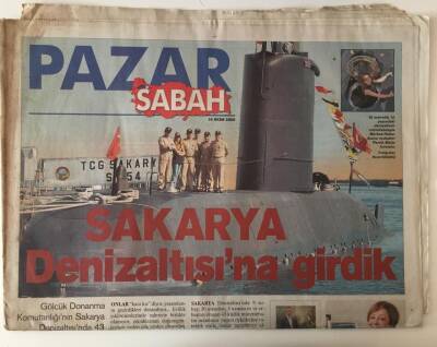 Sabah Gazetesi Pazar Eki - 16 Ekim 2005 - Sakarya Denizaltısına Girdik - GZ43992 - 2