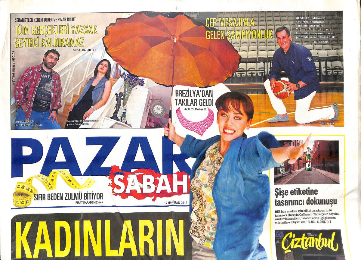 Sabah Gazetesi Pazar Eki 17 Haziran 2012 - Kadınların Kahramanı Demet Evgar - Modonna Ve Ajda Pekkan'ın Sırrı! GZ138804 - 1
