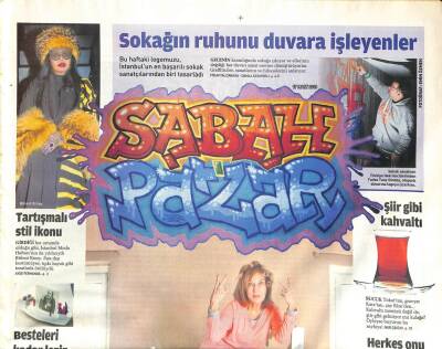 Sabah Gazetesi Pazar Eki 17 Mart 2013 - Bülent Ersoyu Korumalıyız - Sokağın Ruhunu Duvara İşleyenler GZ105895 - 1