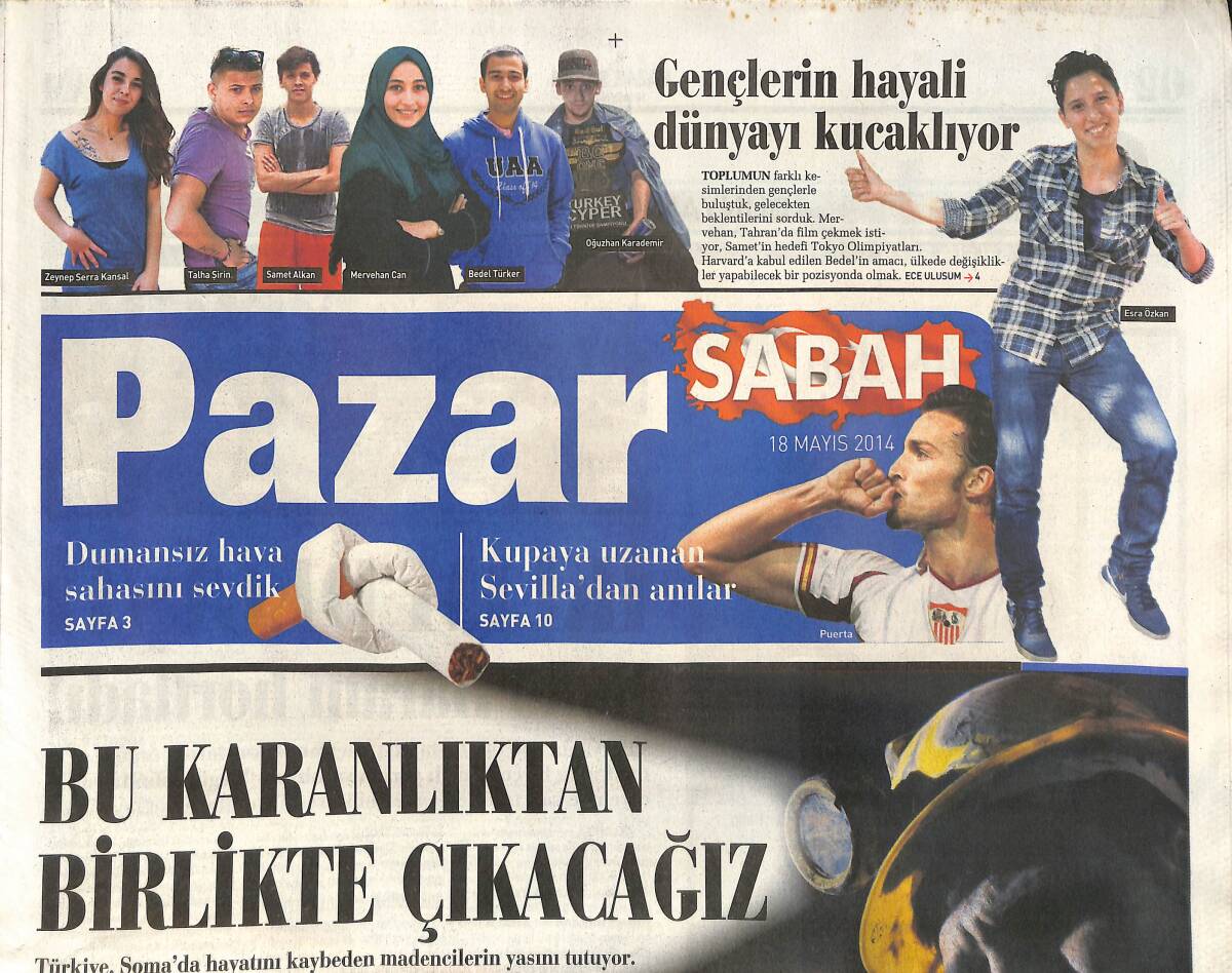 Sabah Gazetesi Pazar Eki 18 Mayıs 2014 - Kupaya Uzanan Sevilla'dan Anılar - İstanbul'un Surları Hala Güvensiz GZ137044 - 1