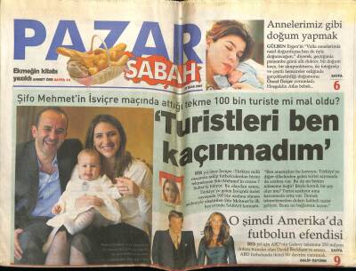 Sabah Gazetesi Pazar Eki 21 Ocak 2007 - Şifo Mehmet,Turistleri Ben Kaçırmadım GZ78392 - 1