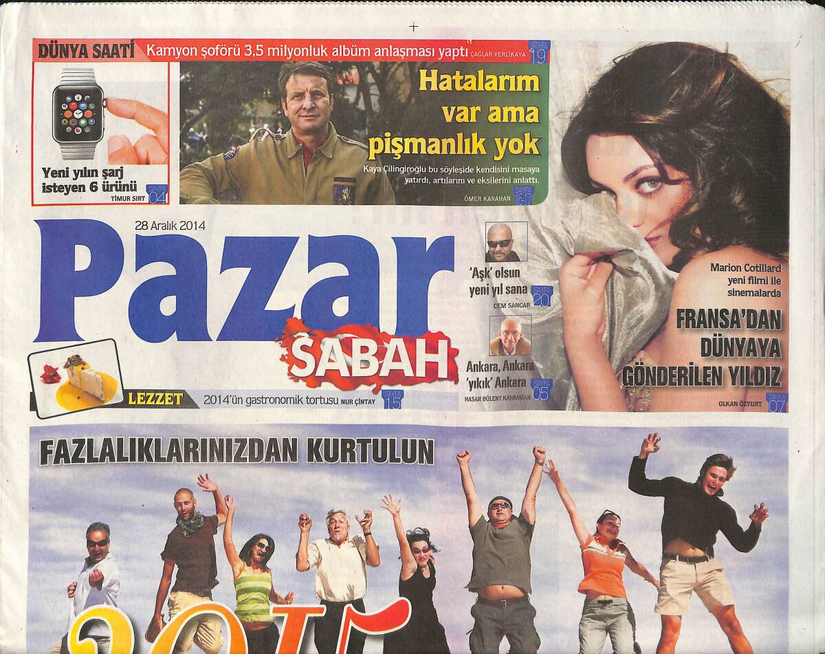 Sabah Gazetesi Pazar Eki 28 Aralık 2014 - Fransa'dan Dünyaya Gönderilen Yıldız - Kurban Mı Yoksa Fenomen Mi? GZ136273 - 1