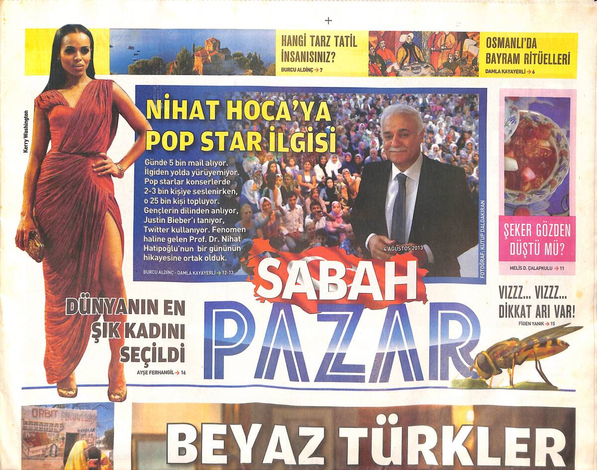 Sabah Gazetesi Pazar Eki 4 Ağustos 2013 - Anadolu'nun Doğallığı Kurtulacak - Osmanlı'da Bayram Ritüelleri GZ135160 - 1