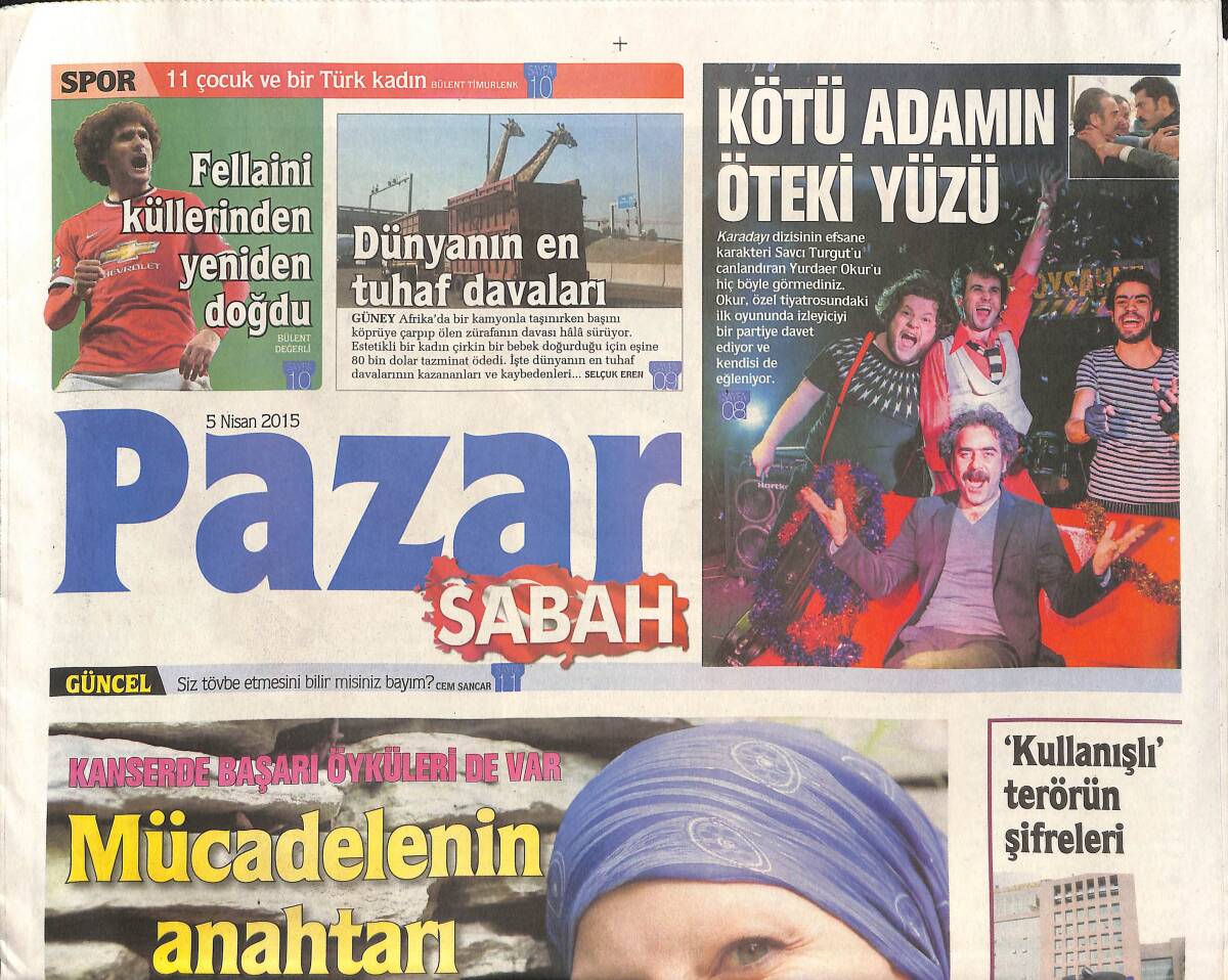 Sabah Gazetesi Pazar Eki 5 Nisan 2015 - Fellaini Küllerinden Yeniden Doğdu - Kayahan 