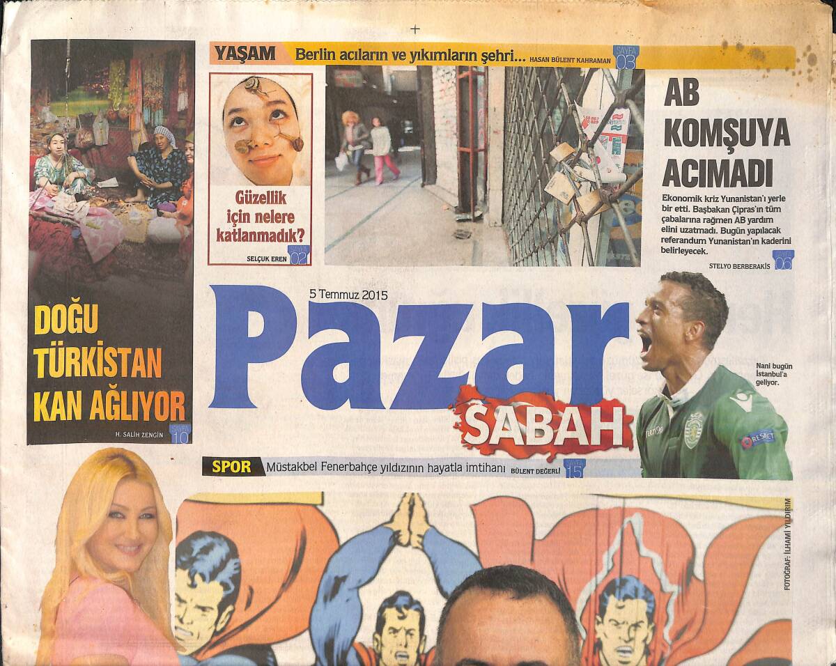 Sabah Gazetesi Pazar Eki 5 Temmuz 2015 - Doğu Pakistan Kan Ağlıyor - Zahide Yetiş Annelerin Bir Tanesi GZ159797 - 1
