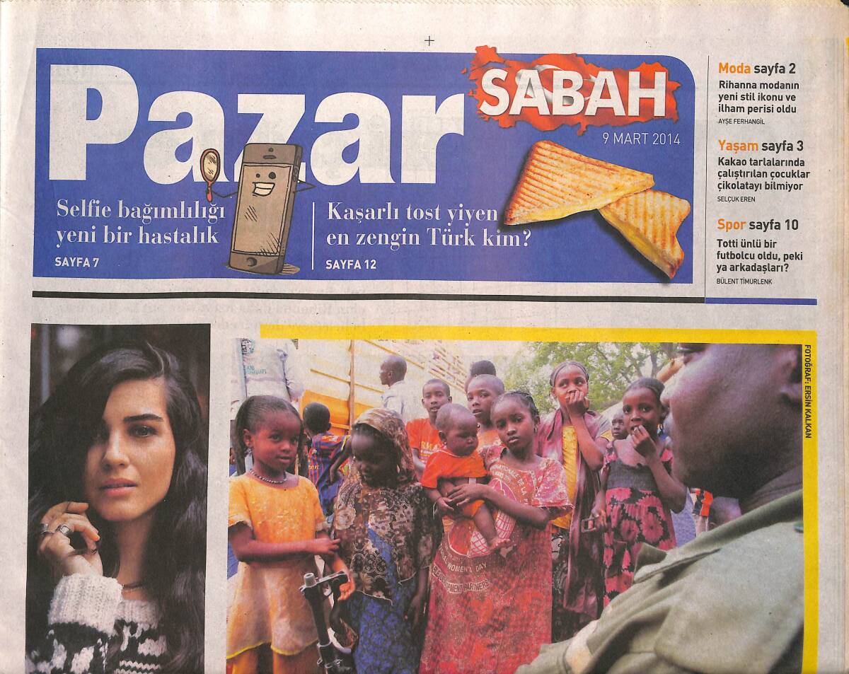 Sabah Gazetesi Pazar Eki 9 Mart 2014 - Rihanna Modanın Yeni Stil İkonu Ve İlham Perisi Oldu - 80 Yıllık Çınar Nazım Hikmet'in Yeğeni İlkay Bilgişin GZ137079 - 1