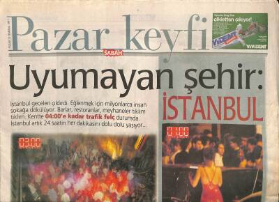 Sabah Gazetesi Pazar Keyfi 13 Temmuz 1997 - Ara Güler Usta - Uyumayan Şehir İstanbul GZ116172 - 1
