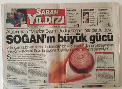 Sabah Gazetesi Sabah Yıldızı Eki 12 Nisan 1999 - Atalarımızın Mucize Besin Dediği Soğan Her Derde Deva , Pop Şarkıcısı Yaşar Nereye Gidiyor GZ22880 - 1