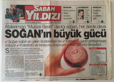 Sabah Gazetesi Sabah Yıldızı Eki 12 Nisan 1999 - Atalarımızın Mucize Besin Dediği Soğan Her Derde Deva , Pop Şarkıcısı Yaşar Nereye Gidiyor GZ22881 - 1