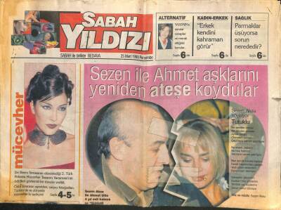 Sabah Gazetesi Sabah Yıldızı Eki 25 Mart 1999 - Sezen Aksu İle Ahmet Utlu Aşklarını Yeniden Ateşe Koydular GZ80232 - 1