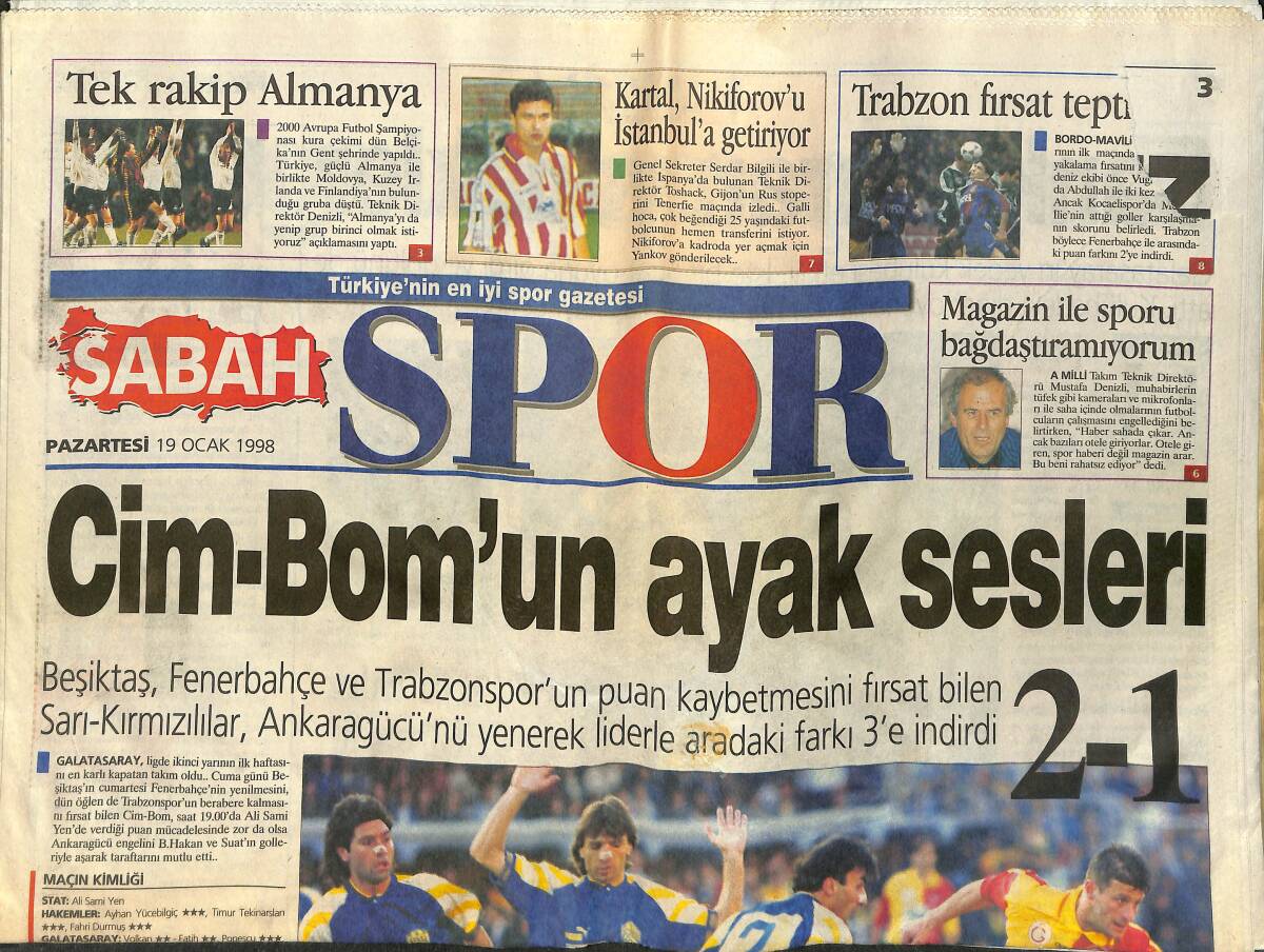 Sabah Gazetesi Spor Eki 19 Ocak 1998 - Cim Bom'un Ayak Sesleri - Trabzon'a Sabin Freni - Sakarya Dadaş'a Takıldı GZ152884 - 1