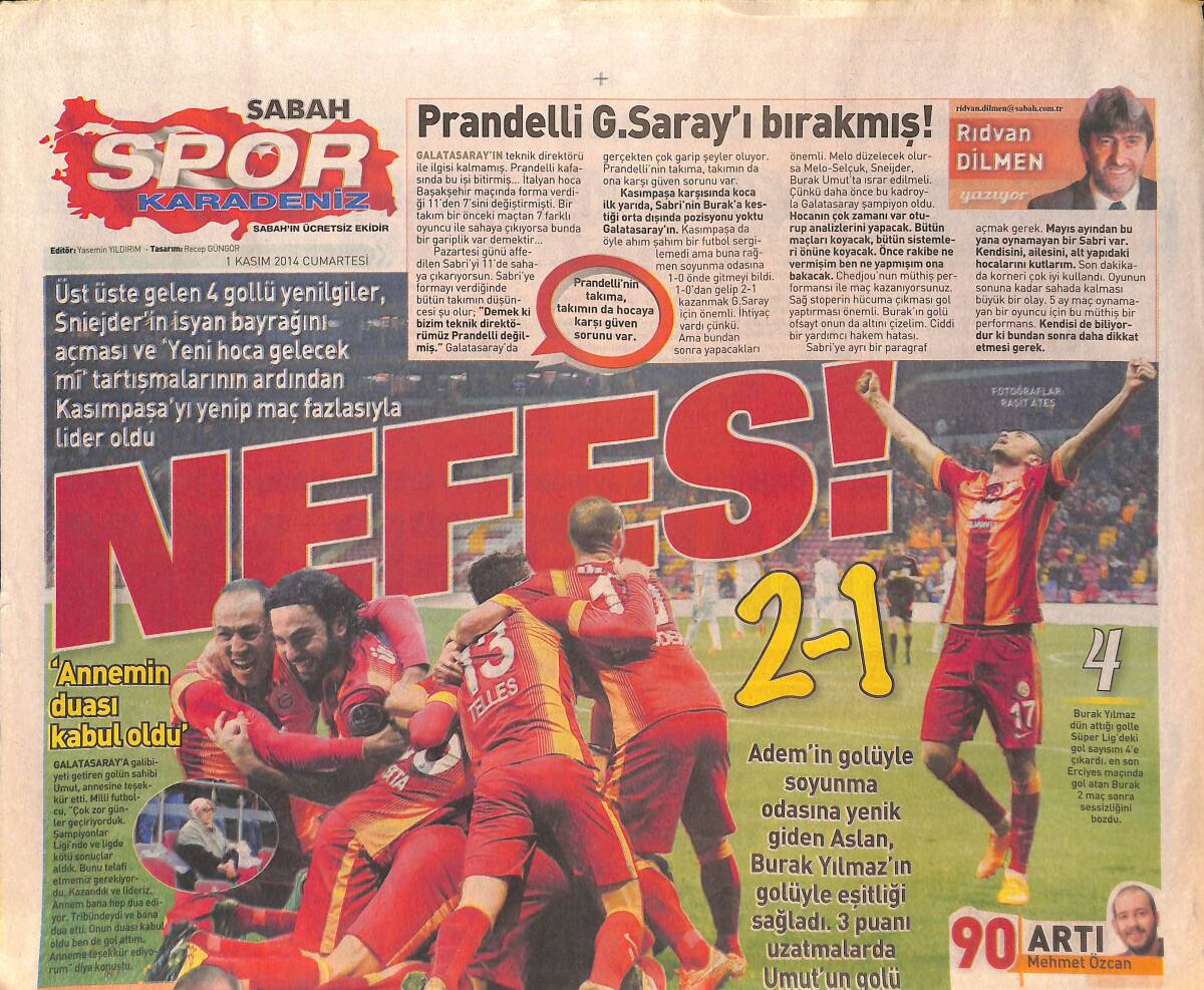 Sabah Gazetesi Spor Karadeniz Eki 1 Kasım 2014 - Galatasaray Başkanı: Transfer Yok - Prandelli Galatasaray'ı Bırakmış GZ135706 - 1