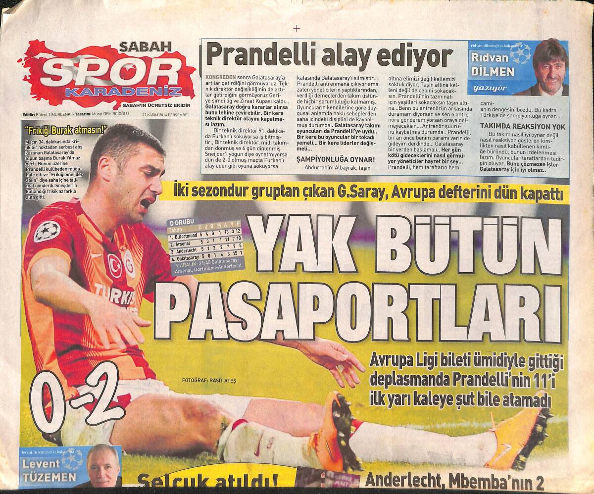 Sabah Gazetesi Spor Karadeniz Eki 27 Kasım 2014 - İki Sezondur Gruptan Çıkan Galatasaray, Avrupa Defterini Kapattı! - Selçuk İnan Atıldı! GZ136839 - 1