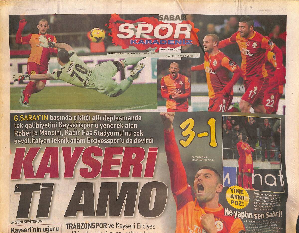 Sabah Gazetesi Spor Karadeniz Eki 29 Aralık 2013 - Sneijder Atarsa 3 Puan Cepte - Fatih Terim'e İnce Gönderme GZ135700 - 1