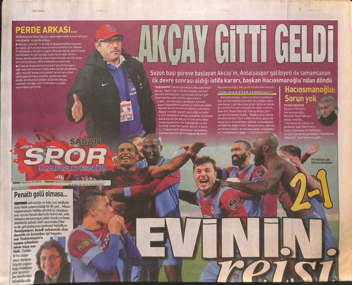 Sabah Gazetesi Spor Karadeniz Eki 30 Aralık 2013 - Akçay Gitti Geldi - Fenerbahçe Şova Devam Ediyor - Volkan Şen'e Engel Çıktı GZ136771 - 1