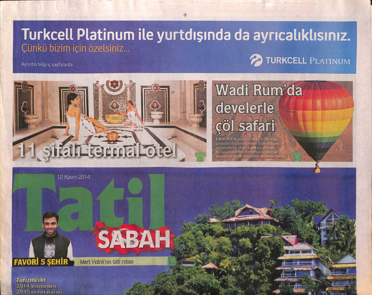Sabah Gazetesi Tatil Eki 12 Kasım 2014 - 24 Saatte Moskova - Ayvalık'ta Zeytin Hasadı GZ138544 - 1